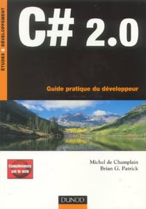 C# 2.0 - guide pratique du developpeur