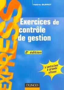 Exercices de controle de gestion (2e edition)