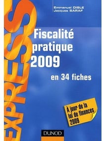 Fiscalité pratique 2009 en 34 fiches (14e édition)