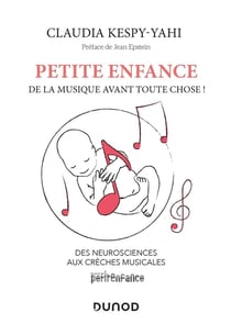 Petite enfance : de la musique avant toute chose ! Des neurosciences aux crèches musicales