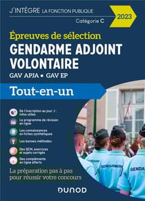 Épreuves de sélection gendarme adjoint volontaire : GAV APJA - GAV EP - tout-en-un (édition 2023)