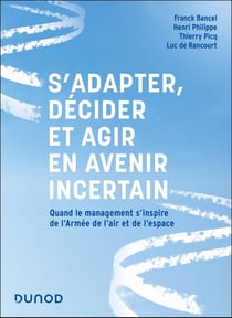 S'adapter, décider et agir en avenir incertain