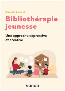 Bibliothérapie jeunesse : Une approche expressive et créative