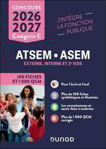 Concours ATSEM/ASEM - Externe, interne et 3e voie - Catégorie C - 100 Fiches et 1 000 QCM (édition 2026/2027)