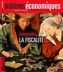 PROBLEMES ECONOMIQUES n.9 : comprendre la fiscalité