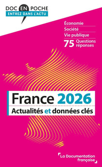 France 2026 : Actualités et données clés