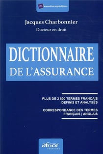 Le dictionnaire de l'assurance
