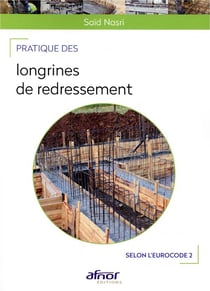 Pratique des longrines de redressement