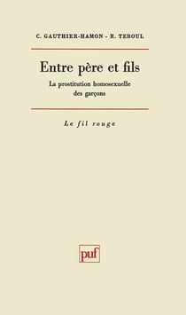 Entre père et fils - la prostitution homosexuelle des garçons