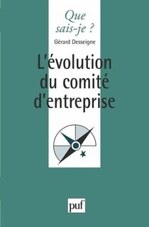 L'évolution du comité d'entreprise