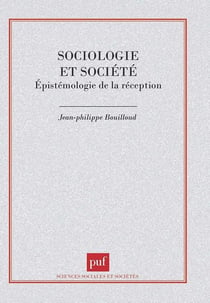 Sociologie et société. Épistémologie de la réception