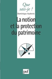 La notion et la protection du patrimoine