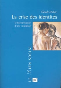La crise des identites