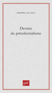 Destins du présidentialisme