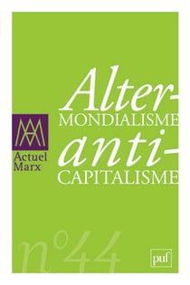 REVUE ACTUEL MARX n.44 : alter-mondialisme, alter-capitalisme