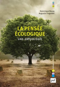 La pensée écologique - une anthologie