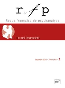 Revue française de psychanalyse n.80 : le moi inconscient : spécial congrès