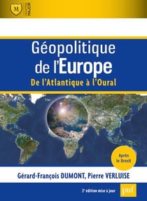 Géopolitique de l'Europe, de l'Atlantique à l'Oural