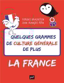 Quelques grammes de culture générale de plus - la france