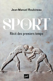 Le Sport : Récit des premiers temps