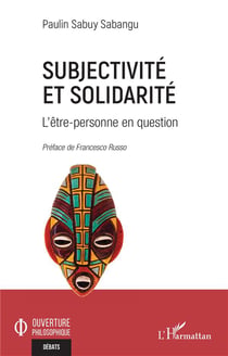 Subjectivité et solidarité : L'être-personne en question