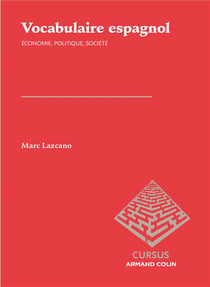Vocabulaire espagnol - économie, politique, société (2e édition)