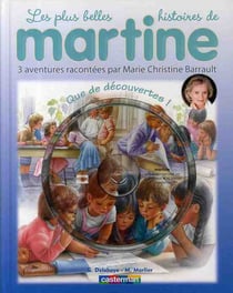Les plus belles histoires de Martine Tome 10 : que de découvertes