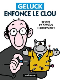 Geluck Enfonce Le Clou