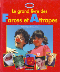 Grand livre des farces et attrapes (le)