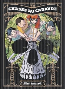 Chasse au cadavre Tome 4