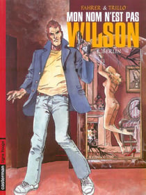 Mon nom n'est pas wilson t3 - berlin