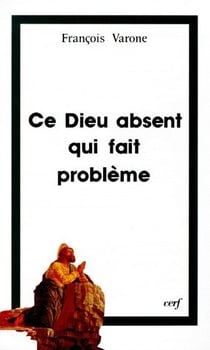 Ce Dieu absent qui fait problème