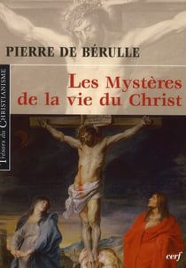 Les mysteres de la vie du christ