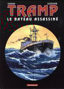 Tramp Tome 3 : le bateau assassiné