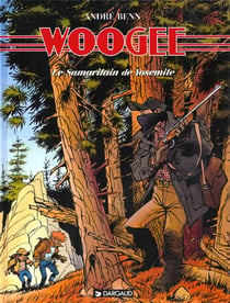 Woogee Tome 4 : le samaritain de Yosemite