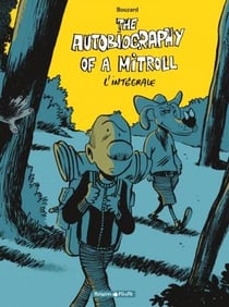 The autobiography of a Mitroll : Intégrale Tomes 1 et 2