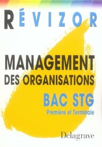 Management des organisations - 1ère / terminale stg