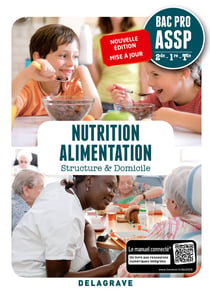 Nutrition, alimentation -  2de, 1re, terminale bac pro ASSP - pochette élève