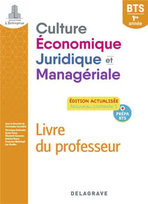 L'entreprise : culture économique, juridique et managériale : BTS 1re année - pochette livre du professeur (édition 2022)