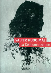 La Déshumanisation