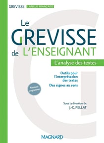 Grevisse langue française : le Grevisse de l'enseignant - l'analyse de textes