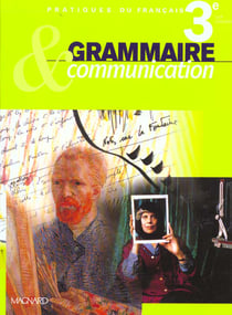 Grammaire et communication - 3ème (édition 1999)