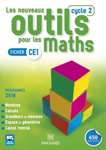Les nouveaux outils pour les maths : cycle 2 - fichier CE1 (programmes 2016)