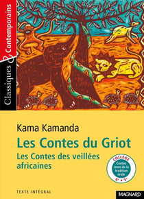Les contes du griot, les contes des veillées africaines