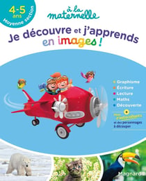 À la maternelle : je découvre et j'apprends en images ! graphisme, langage, lecture, maths, découverte  - moyenne section