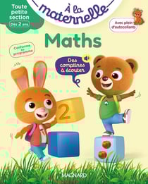 À la maternelle : Maths - Toute petite section - Les premiers apprentissages de la maternelle