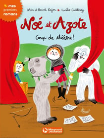 Noé et Azote Tome 9 : coup de théâtre !