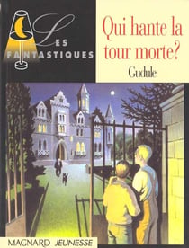 Qui hante la tour morte