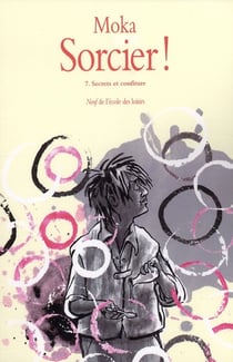 Sorcier 7 secrets et confiture