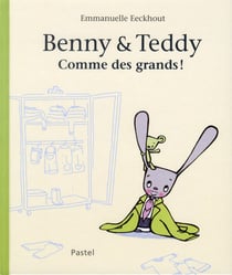 benny et teddy comme des grands
